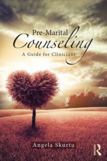 Pre-Marital Counseling: A Guide for Clinicians