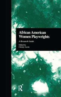 African American Women Playwrights: A Research Guide