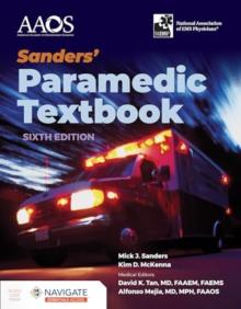 Sanders' Paramedic Textbook with Navigate Essentials Access [With Access Code]