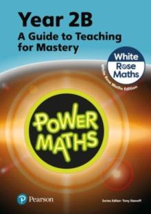 Power Maths Teaching Guide 2B - White Rose Maths edition