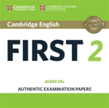 Cambridge English First 2: Authentic Examination Papers