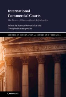 International Commercial Courts: The Future of Transnational Adjudication