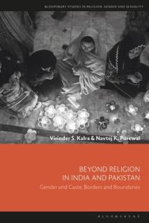 Beyond Religion in India and Pakistan: Gender and Caste, Borders and Boundaries