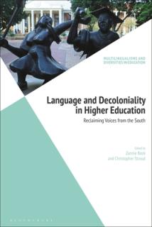 Language and Decoloniality in Higher Education: Reclaiming Voices from the South