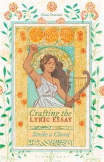 Crafting the Lyric Essay: Strike a Chord