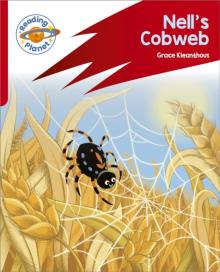 Reading Planet: Rocket Phonics - Target Practice - Nell's Cobweb - Red A