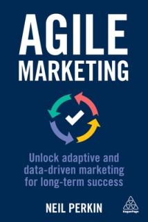 Agile Marketing: Unlock Adaptive and Data-Driven Marketing for Long-Term Success