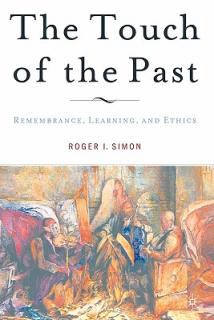 The Touch of the Past: Remembrance, Learning and Ethics