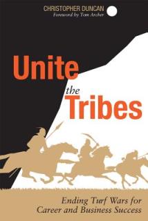 Unite the Tribes: Ending Turf Wars for Career and Business Success