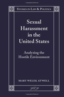 Sexual Harassment in the United States; Analyzing the Hostile Environment