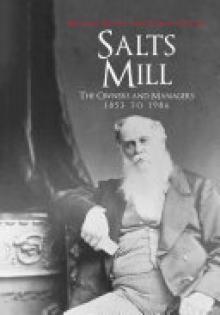 Salts Mill: The Owners and Managers 1853 to 1986