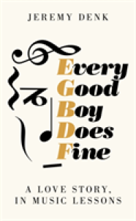 Every Good Boy Does Fine