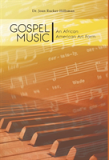 Gospel Music: An African American Art Form