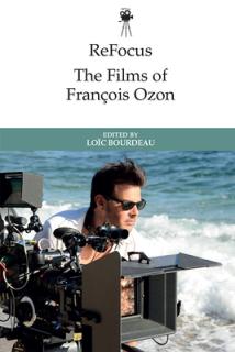 Refocus: The Films of Franois Ozon