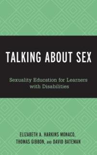 Talking about Sex: Sexuality Education for Learners with Disabilities