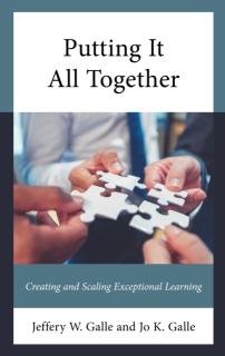 Putting It All Together: Creating and Scaling Exceptional Learning