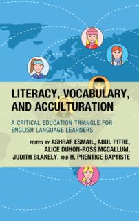 Literacy, Vocabulary, and Acculturation: A Critical Education Triangle for English Language Learners