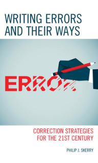 Writing Errors and Their Ways: Correction Strategies for the 21st Century