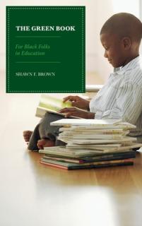 The Green Book: For Black Folks in Education
