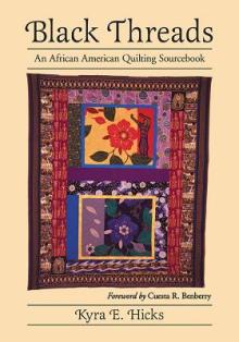 Black Threads: An African American Quilting Sourcebook