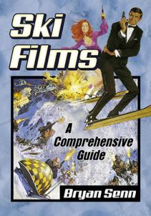 Ski Films: A Comprehensive Guide