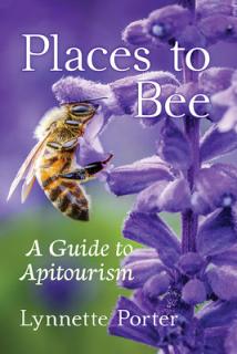 Places to Bee: A Guide to Apitourism