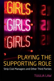Playing the Supporting Role: Strip Club Managers and Other Third Parties