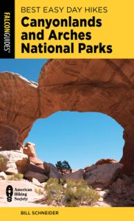 Best Easy Day Hikes Canyonlands and Arches National Parks