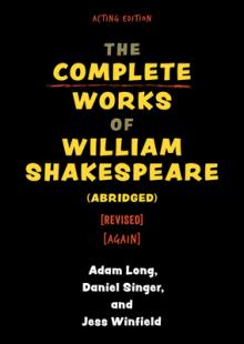 The Complete Works of William Shakespeare (Abridged) [Revised] [Again]
