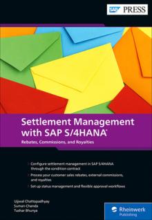 Settlement Management with SAP S/4hana: Customer Rebates, External Commissions, and Royalties