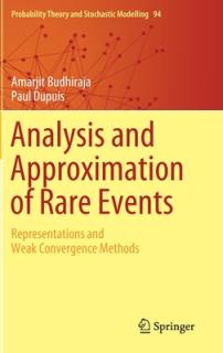 Analysis and Approximation of Rare Events: Representations and Weak Convergence Methods