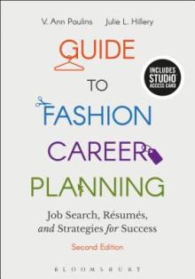 Guide to Fashion Career Planning: Job Search, Resumes and Strategies for Success - Bundle Book + Studio Access Card [With Access Code]