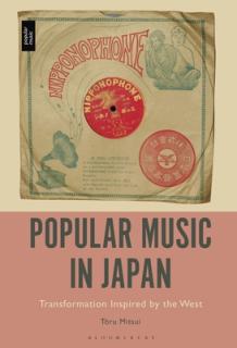 Popular Music in Japan: Transformation Inspired by the West
