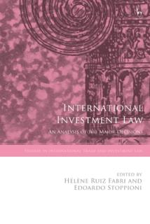 International Investment Law: An Analysis of the Major Decisions