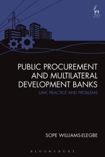 Public Procurement and Multilateral Development Banks: Law, Practice and Problems