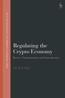 Regulating the Crypto Economy: Business Transformations and Financialisation