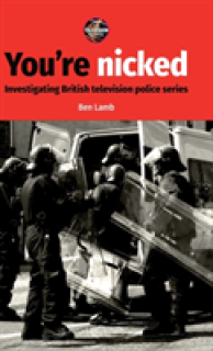 You're nicked: Investigating British television police series