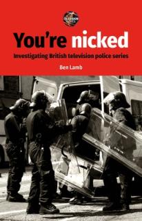 You're Nicked: Investigating British Television Police Series