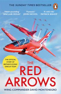 The Red Arrows: The Sunday Times Bestseller