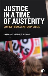Justice in a Time of Austerity: Stories from a System in Crisis