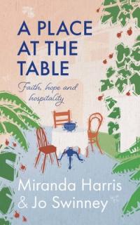 A Place at the Table: Faith, Hope and Hospitality