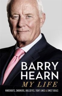 Barry Hearn: My Journey: Knockouts, Snookers, Bullseyes, and Tight Lines