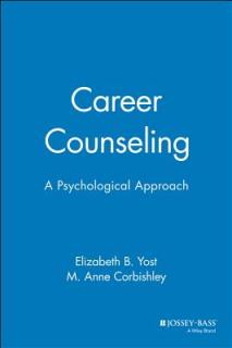 Career Counseling: A Psychological Approach