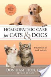 Homeopathic Care for Cats and Dogs, Revised Edition: Small Doses for Small Animals