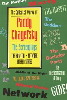 The Collected Works of Paddy Chayefsky: The Screenplays, Volume 2