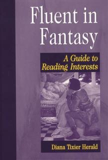 Fluent in Fantasy: A Guide to Reading Interests