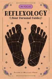 In Focus Reflexology: Your Personal Guide