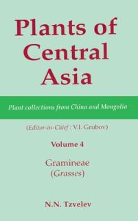 Plants of Central Asia - Plant Collection from China and Mongolia, Vol. 4: Gramineae (Grasses)
