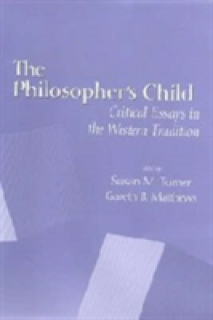 The Philosopher's Child: Critical Perspectives in the Western Tradition