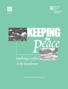 Keeping the Peace: Resolving Conflict in the Boardroom